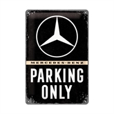 Mercedes Benz Parking Only metalskilt