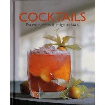 Cocktails - bog med 46 drinks
